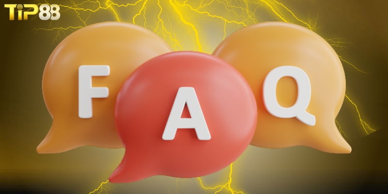 Tip88 35 Những câu hỏi phổ biến khi tham gia Tip88